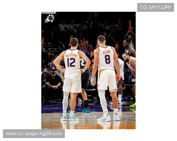 狄龙缺阵太阳锋线深度受损 轮换阵容面临调整压力 狄龙缺阵太阳锋线深度受损 轮换阵容面临调整压力